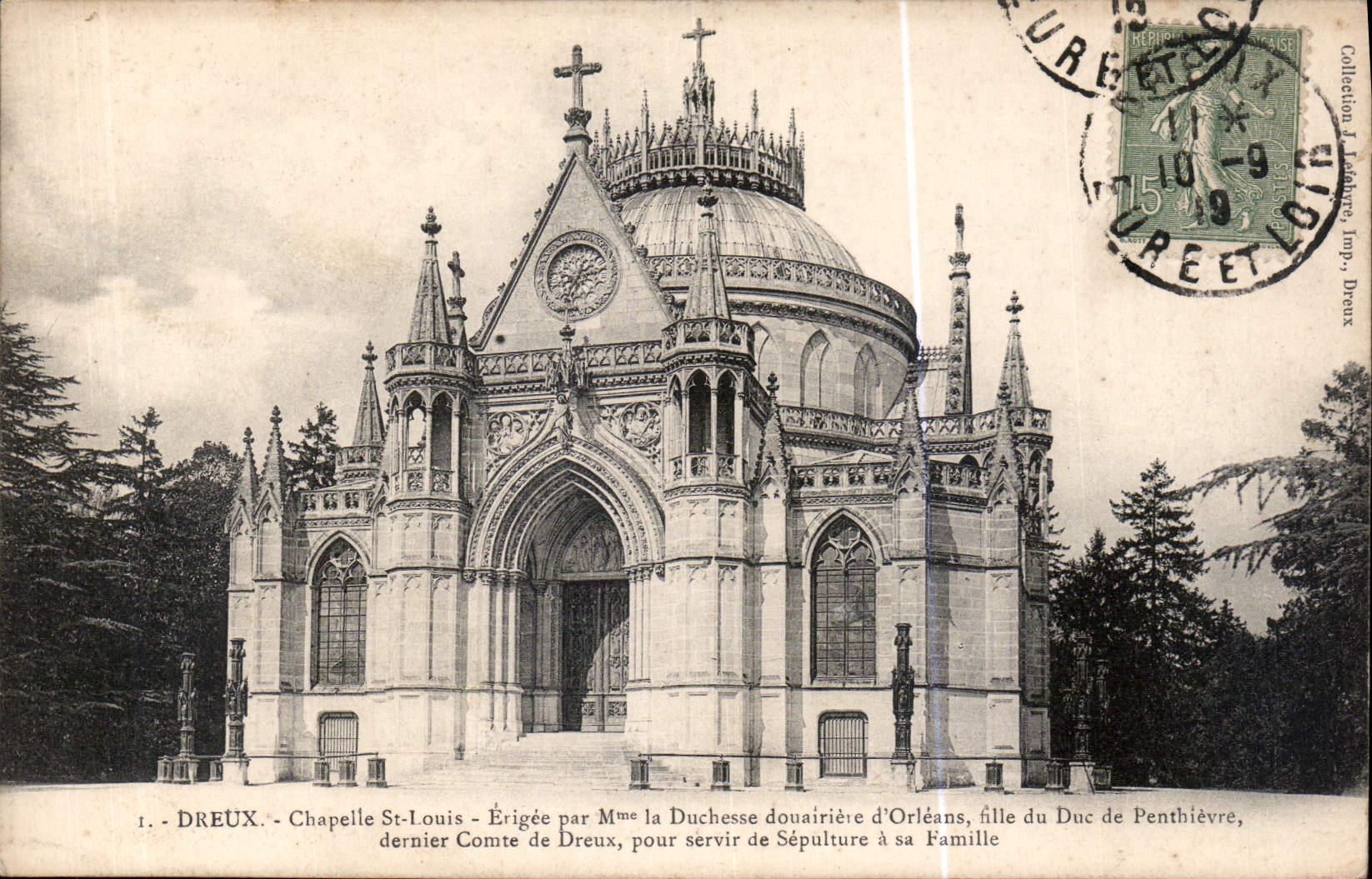 CPA Dreux Chapelle St Louis Erigee par M la Duchesse douairiere d'Orleans 