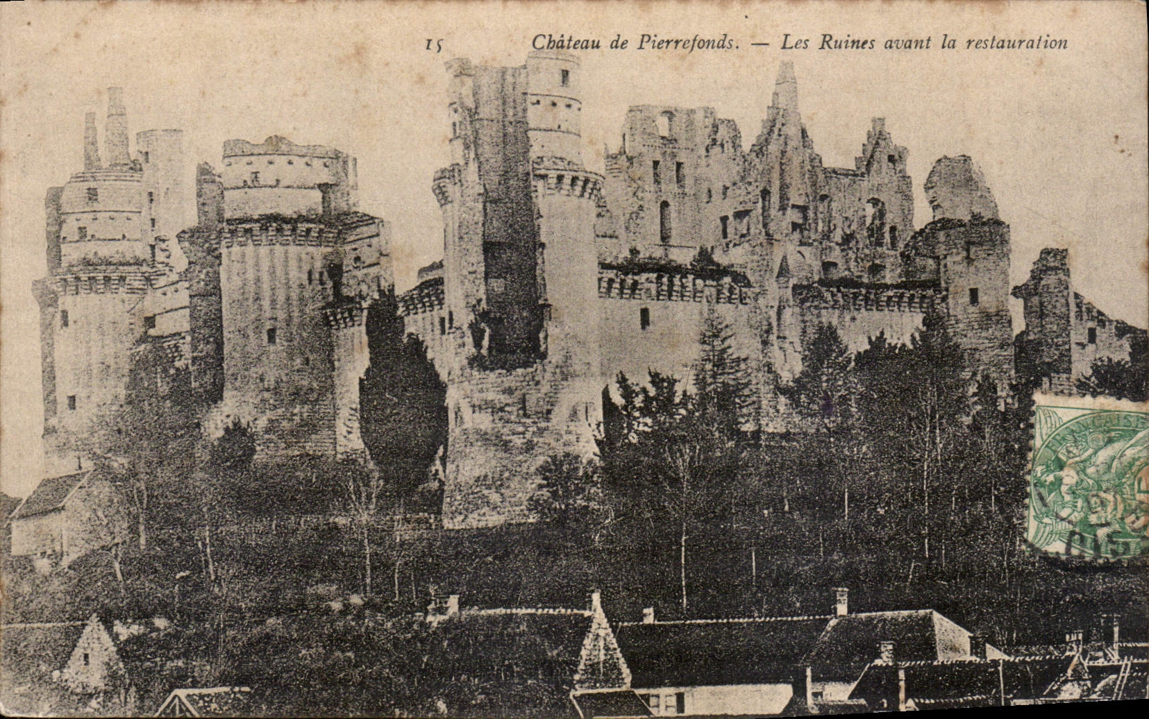 CPA Chateau de Pierrefonds Les Ruines avant la restauration