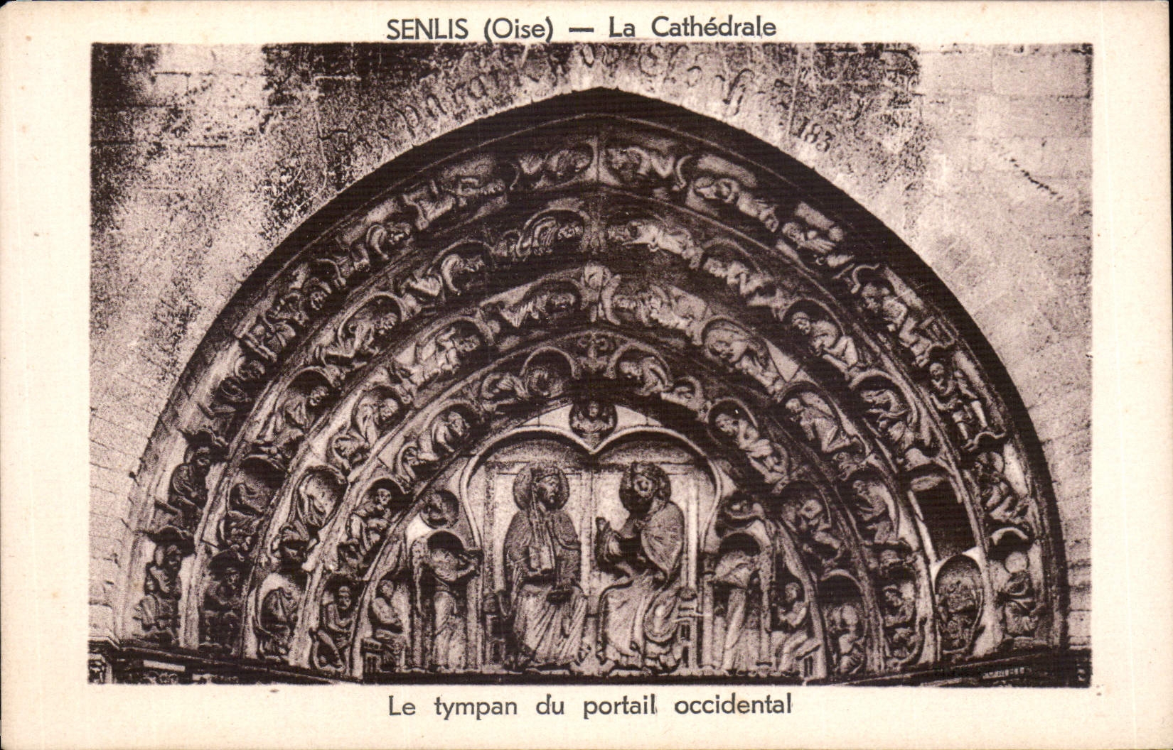 CPA Senlis Oise La Cathedrale Le tympan du portail occidental 