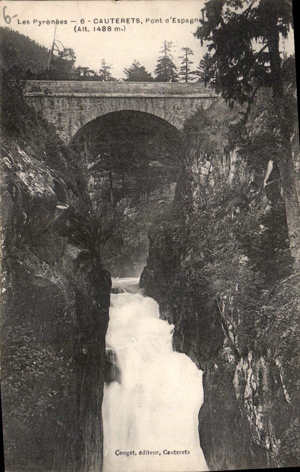 CPA Les Pyrenees Cauterets Pont d'Espagne 