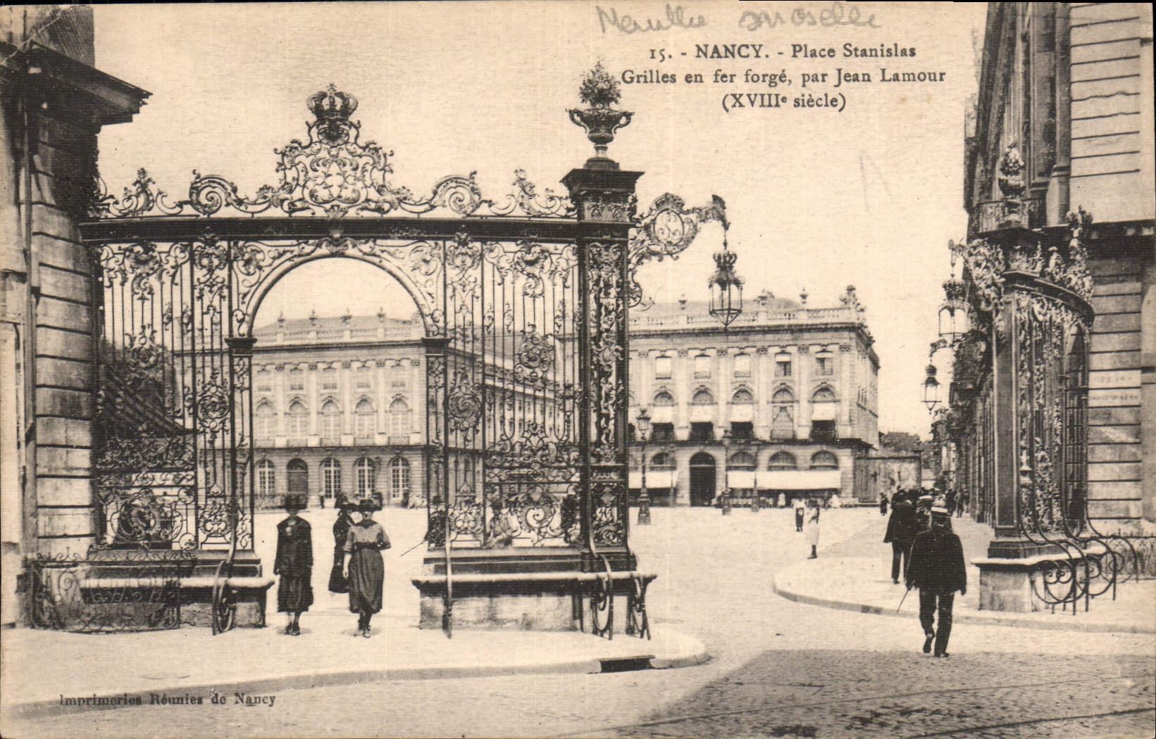 CPA Nancy Place Stanislas Grilles en fer Forge par Jean Lamour XVIII siecle 