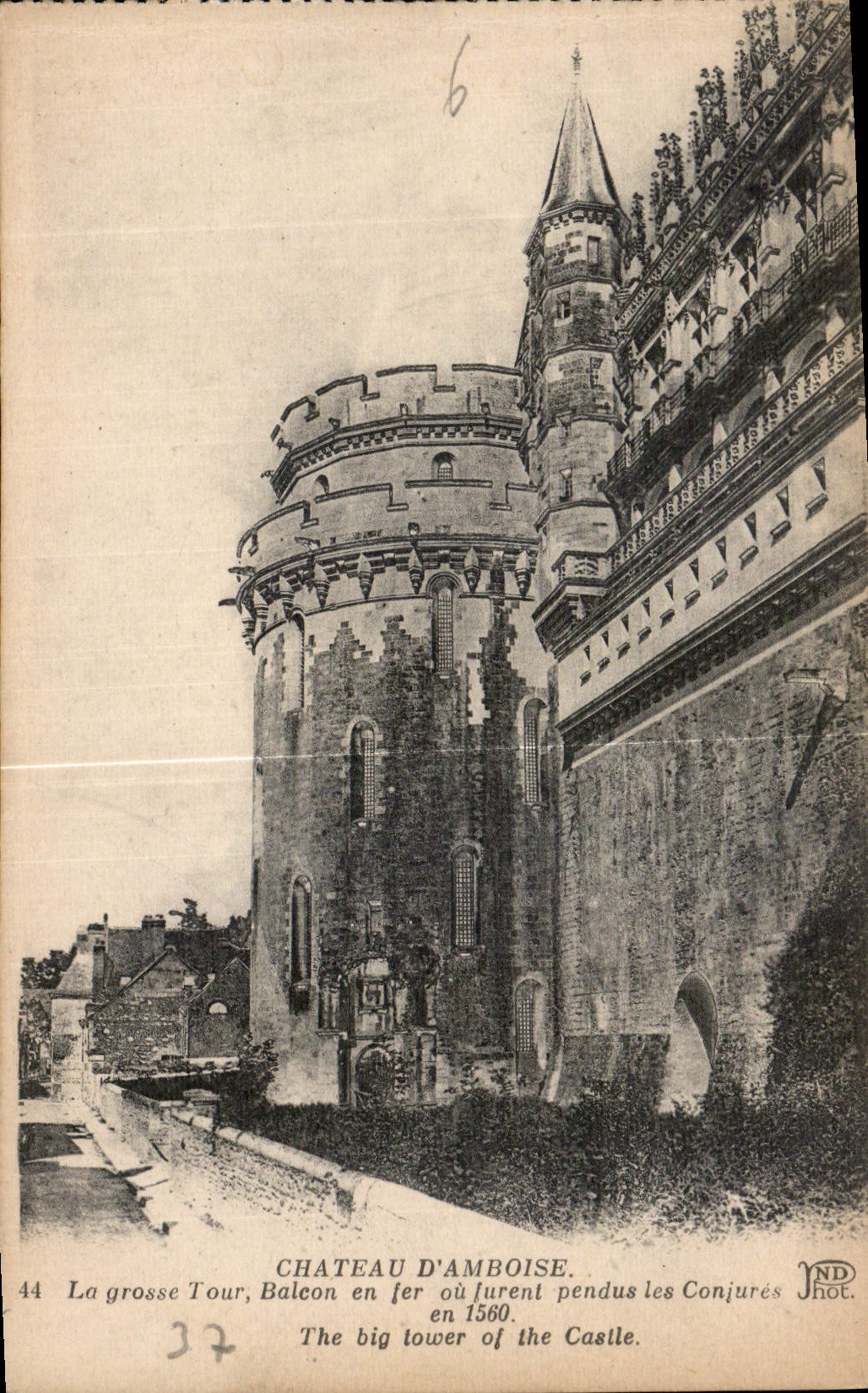 CPA Chateau d'Amboise la Grosse Tour Balcon en fer ou furent pendus les Conjures en 1560 