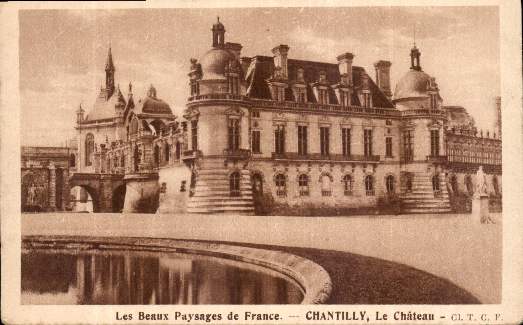 CPA Les Beaux Paysages de France Chantilly le Chateau