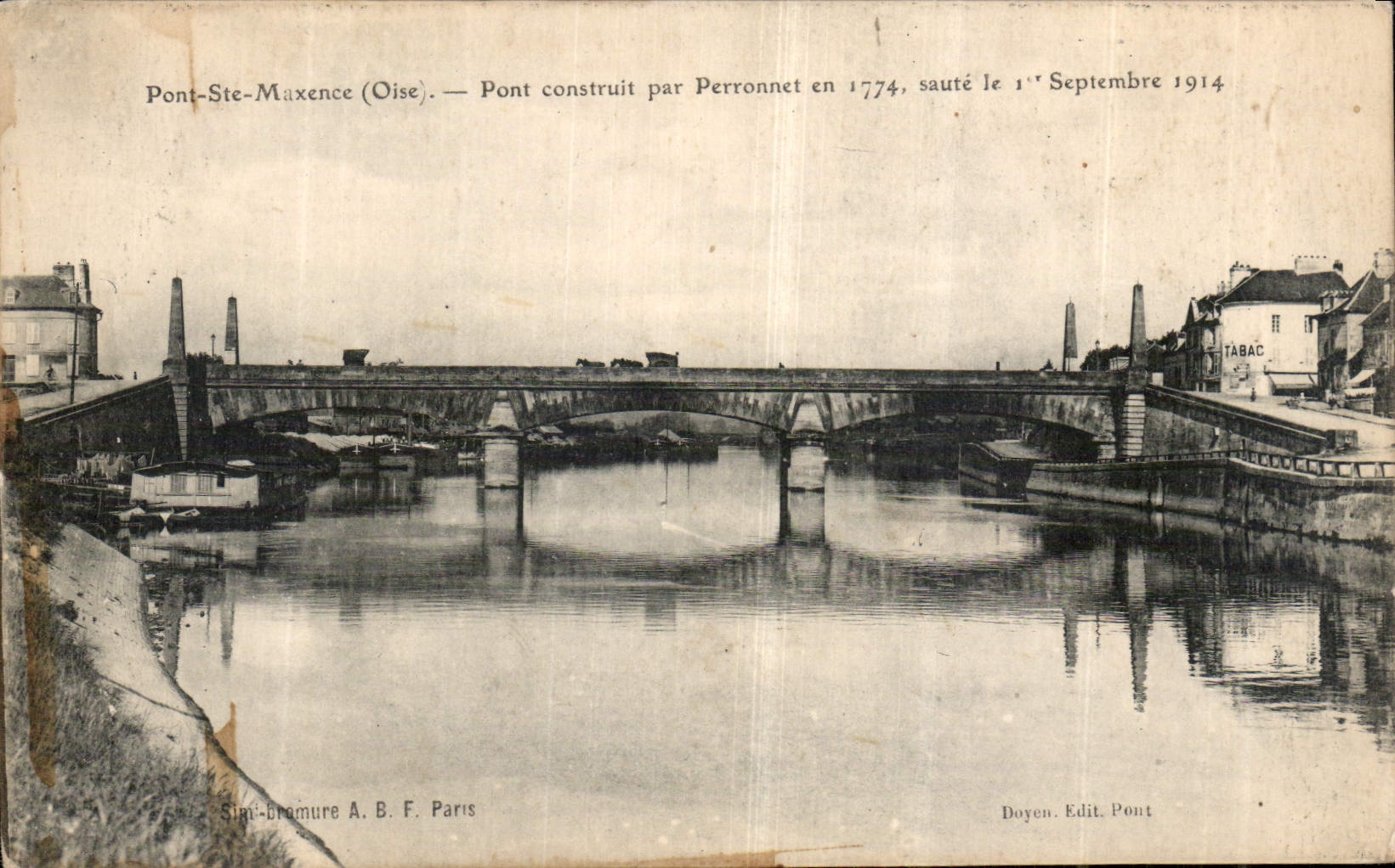 CPA Pont Ste Maxence Oise Pont construit par Perronnet en 1774 saute le 1er Septembre 1914