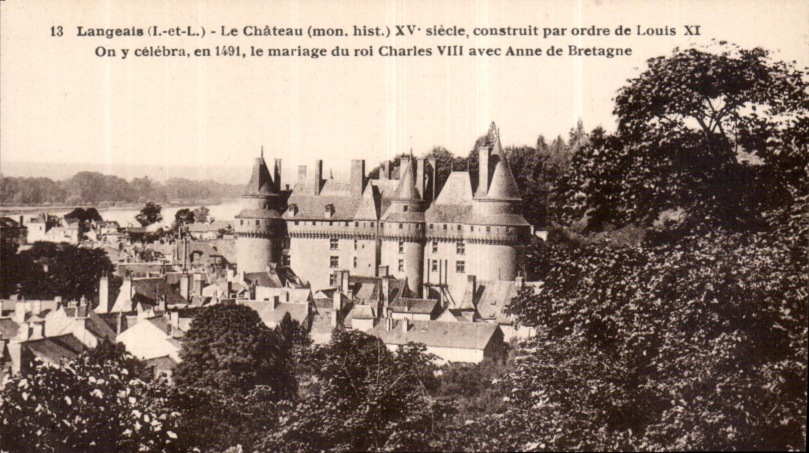 CPA Langeais I et L le Chateau mon hist XV siecle construit par ordre de Louis XI on y celebra en 14
