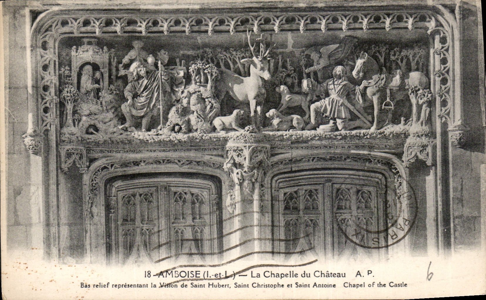 CPA Amboise I et L la Chapelle du Chateau Bas Relief representant la Visiton de Saint hubert Saint C
