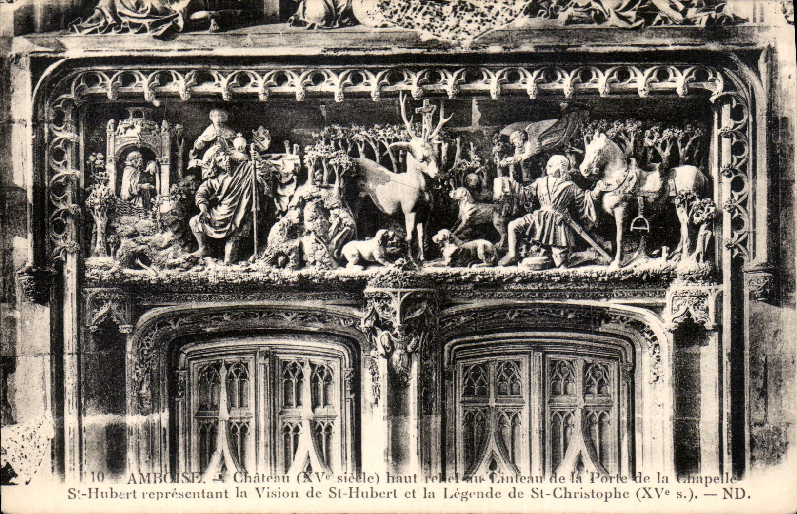 CPA Amboise Le Chateau haut relef de la Porte de la Chapelle St Hubert representant la Vision de St 
