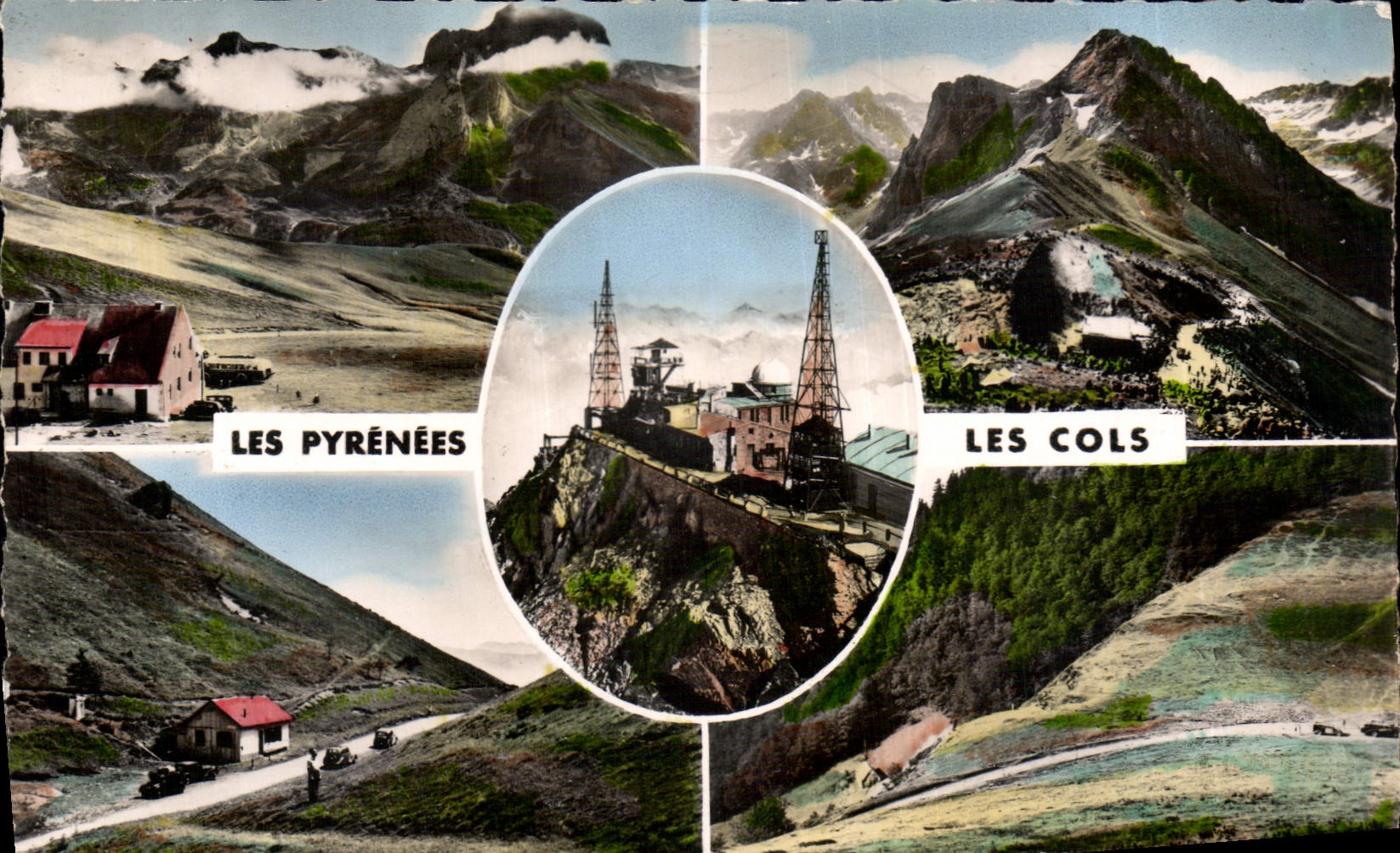 CPA Les Pyrenees Aubisque Tourmalet Pic du Midi de Bigorre Peyresourde Aspin