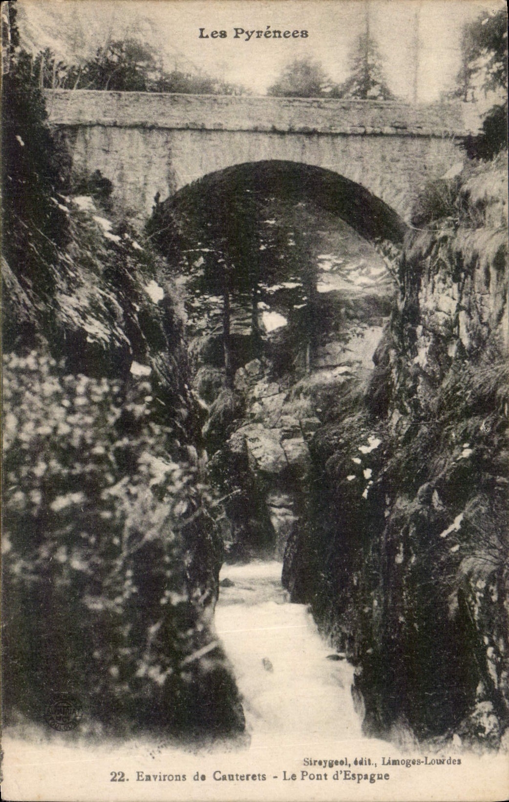 CPA Les Pyrenees Environs de Cauterets Le Pont d'Espagne