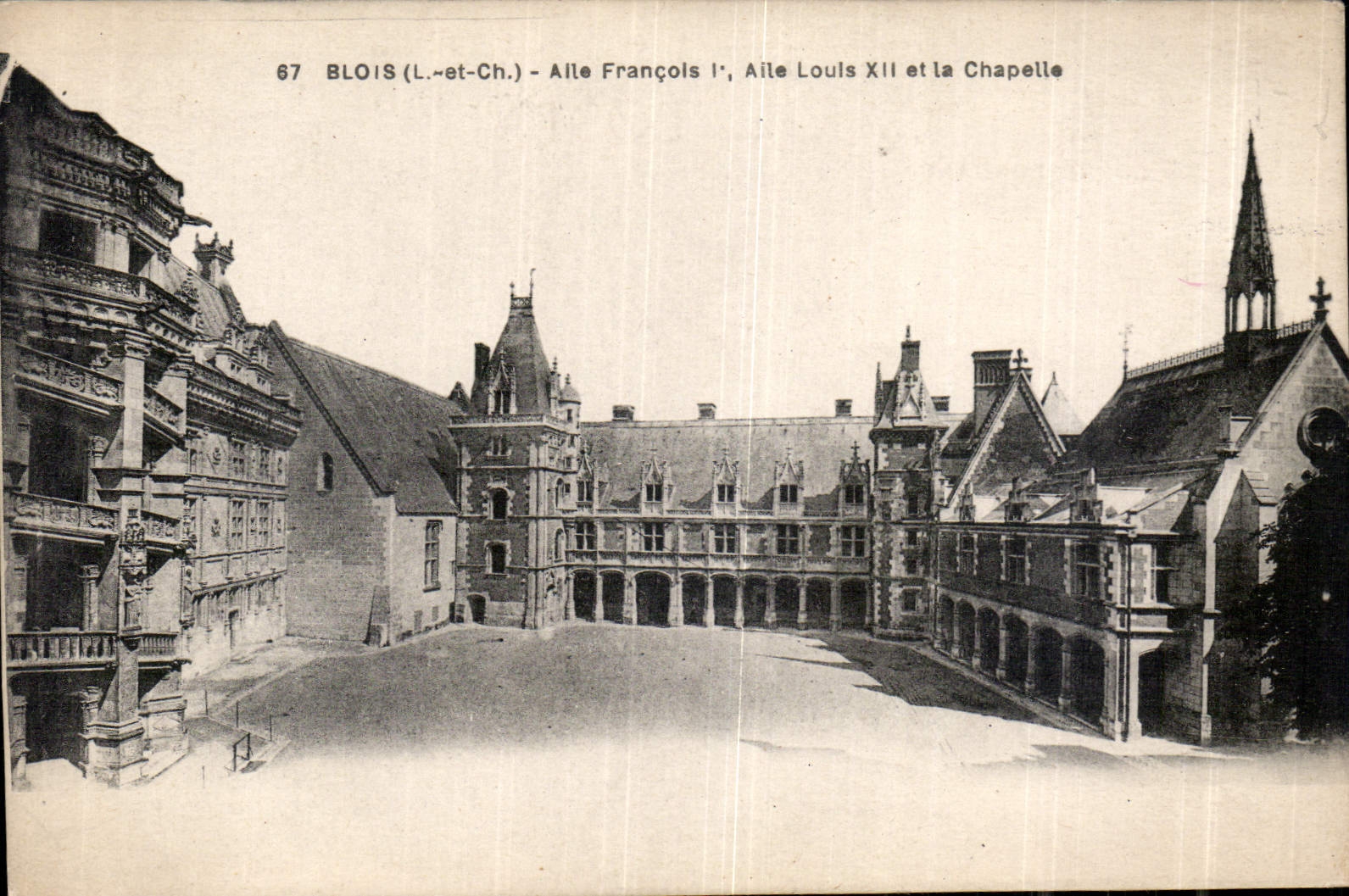 CPA Blois L et Ch Aile Francois Ier Aile Louis XIi et la Chapelle 