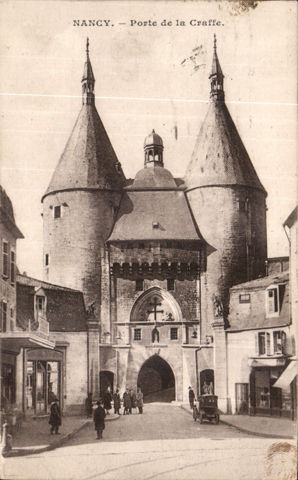 CPA Nancy Porte de la Craffe 
