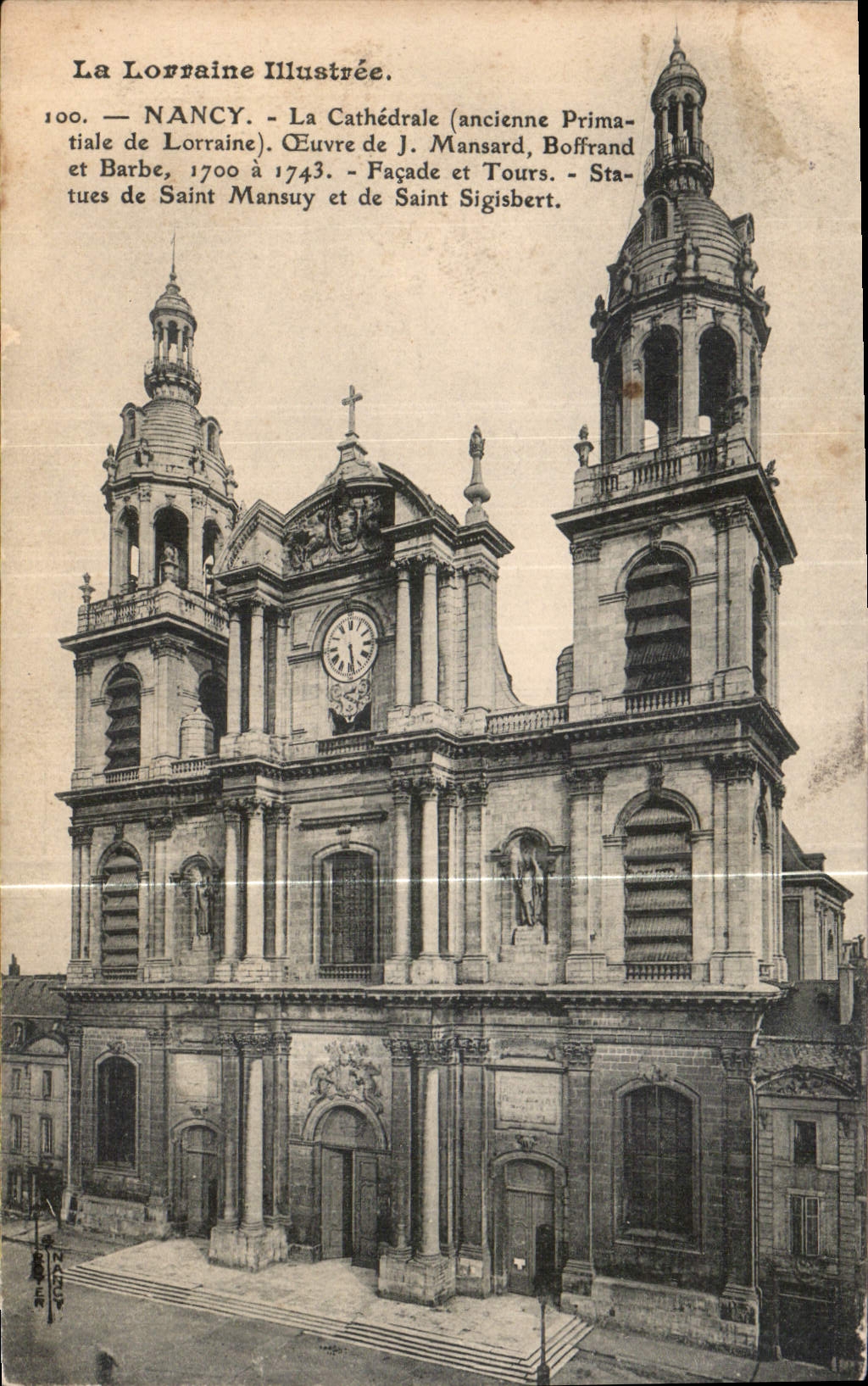CPA La Lorraine Illustree Nancy la Cathedrale Ancienne Primatiale de Lorraine Oeuvre de J Mansard Bo