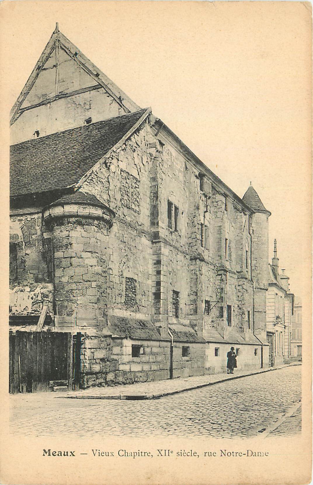 CPA Meaux Vieux Chapitre rue Notre Dame 