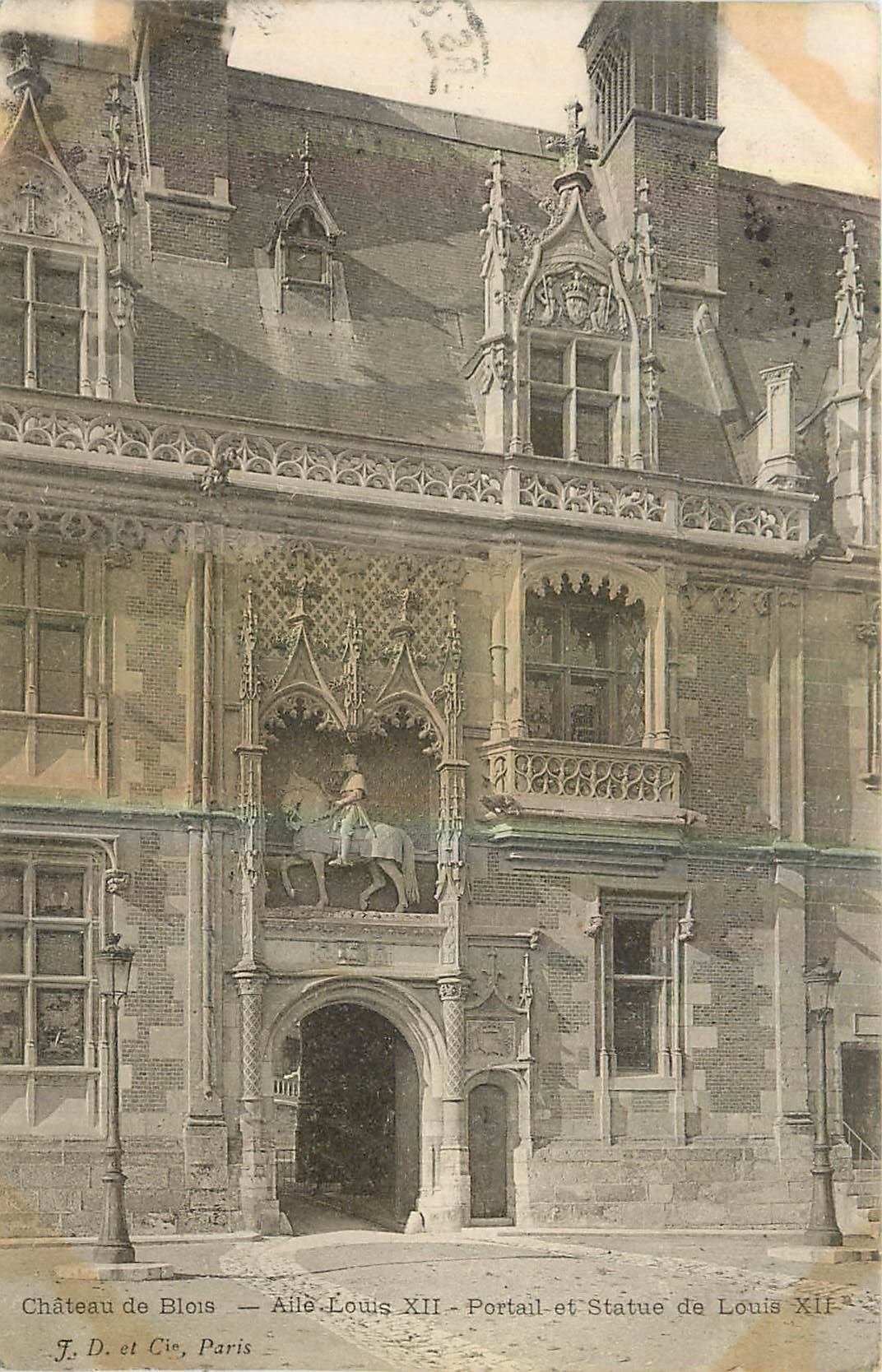 CPA Chateau de Blois Aile Louis XII Portail et Statue de Louis XII 