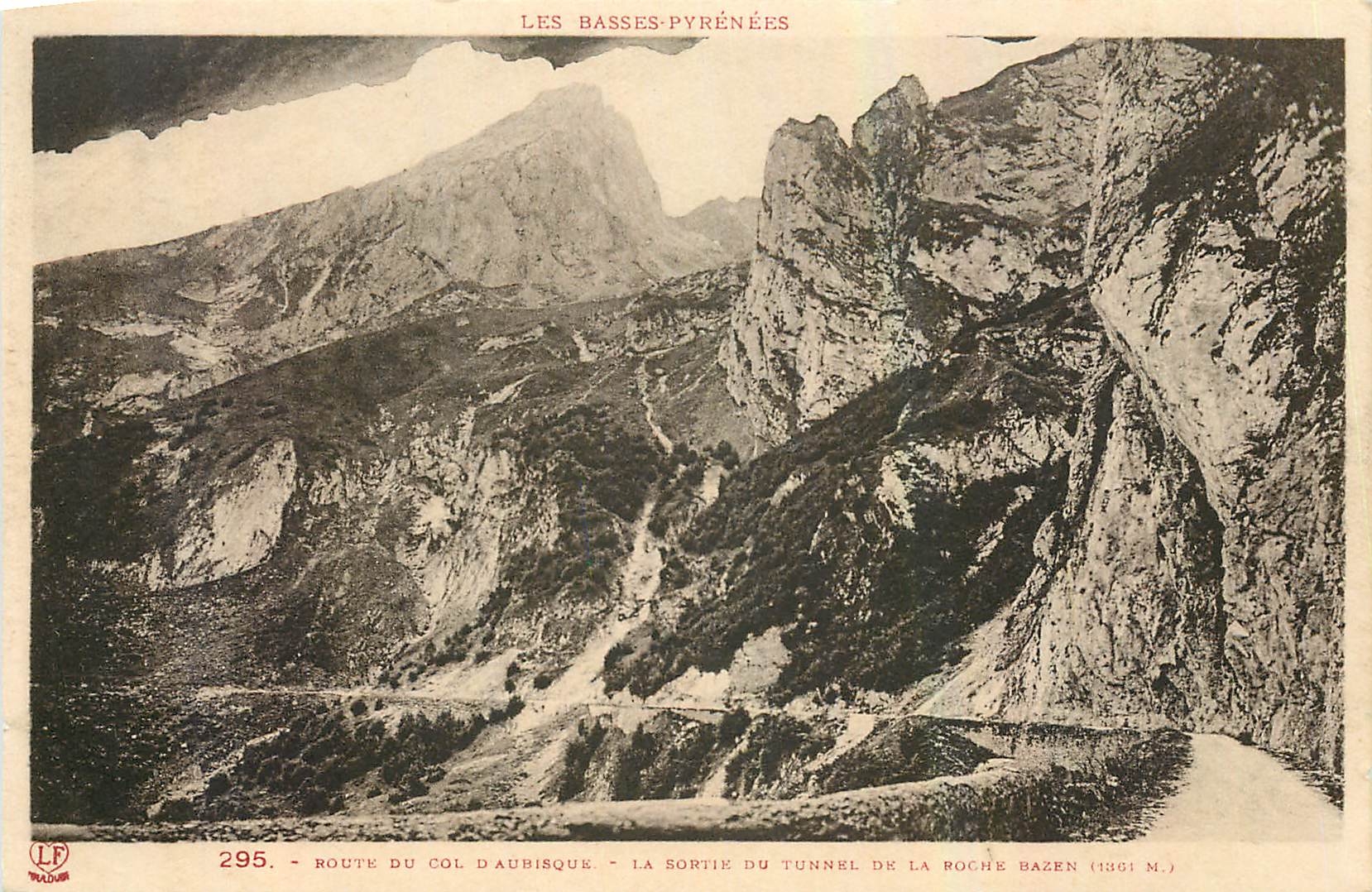 CPA Les Basses Pyrenees Route du col La Sortie du Tunnel de la Roche 