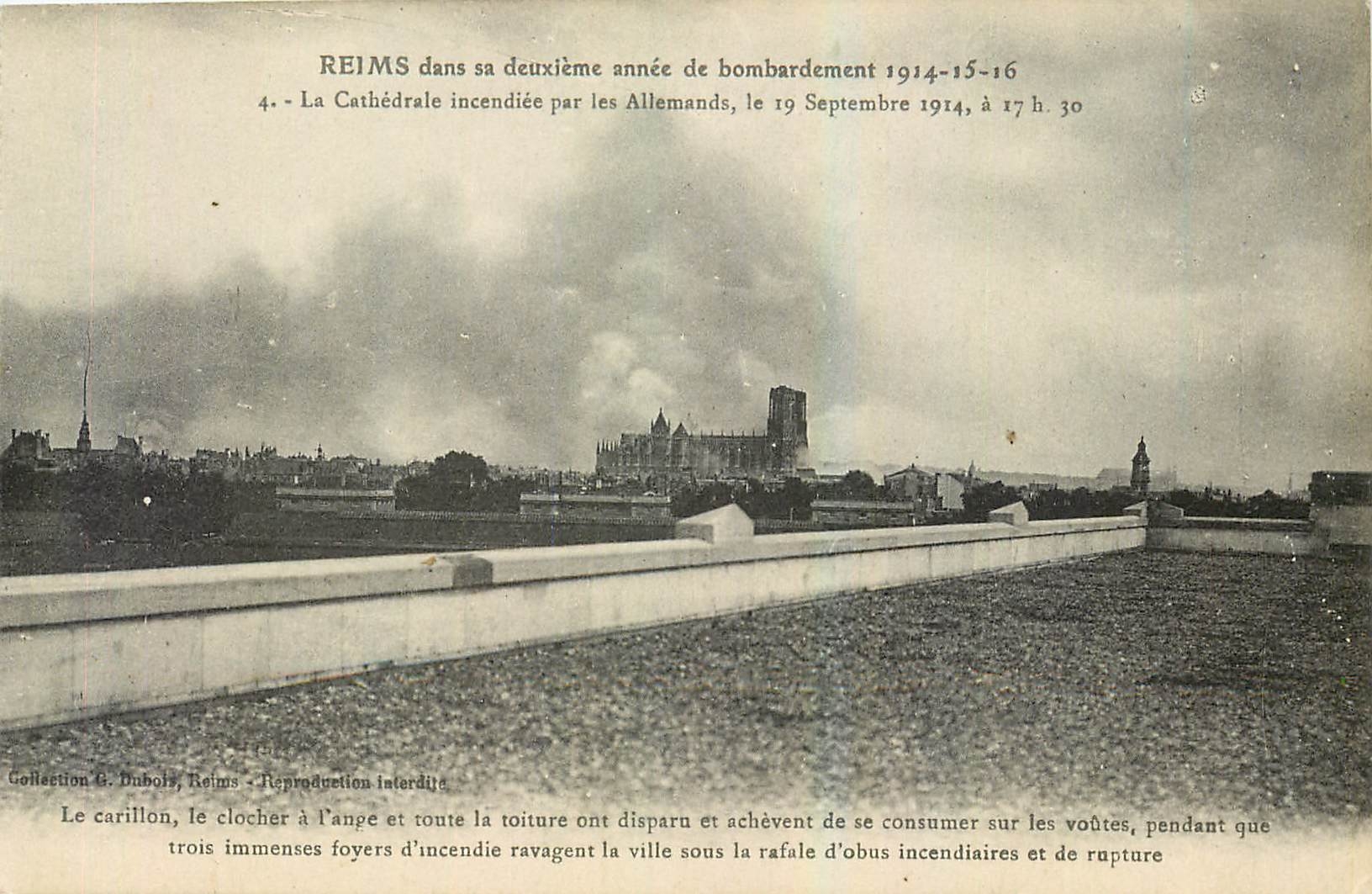 CPA Reims dans la deuxleme Annee de Bombardement 1914 1915 1916 La Cathedrale incendiee par les Alle