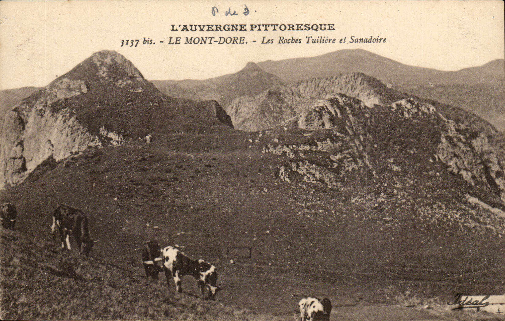 Picturesque Auvergne CPA the Mount Gilds the Rocks Tuilliere and Sanadoire