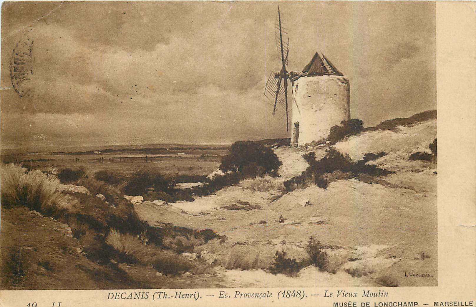 CPA Decanis Th Henri Ec Provencale Le Vieux Moulin Musee de Longchamp Marseille