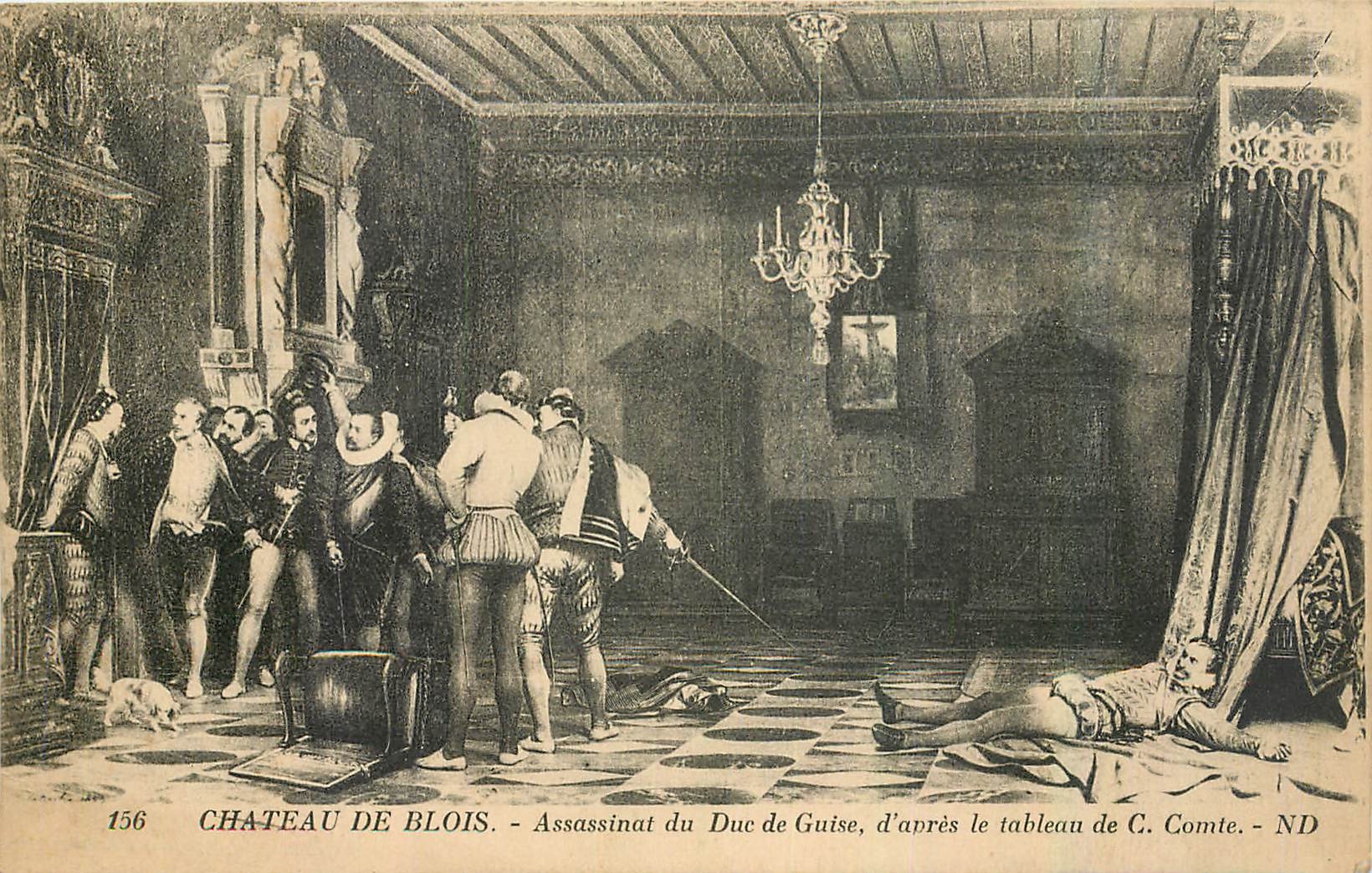 CPA Chateau de Blois Assassinat du Duc de Guise d'avres le tebleau de Comte