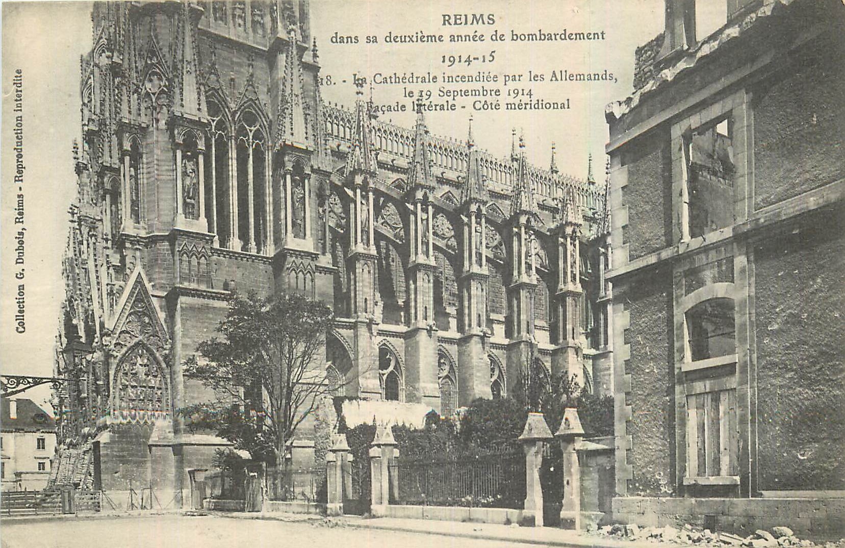 CPA Reims dans sa deuxieme annee de bombardement La cathedrale incendiee par les Allemands facade la