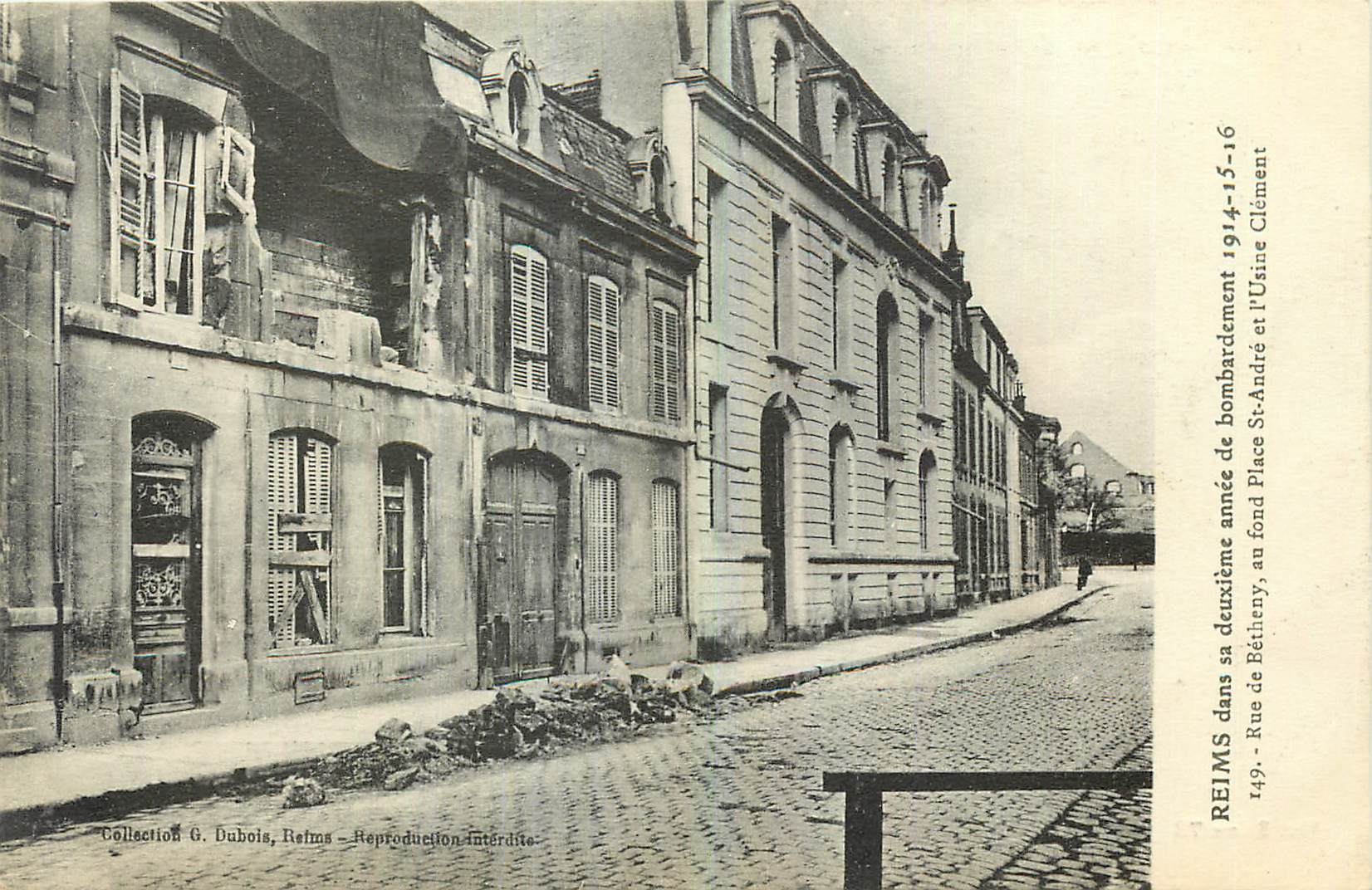 CPA Reims dans sa Deuxieume annee de bombardement 1914 15 16 Rue de Betheny au fond Place St Andre e