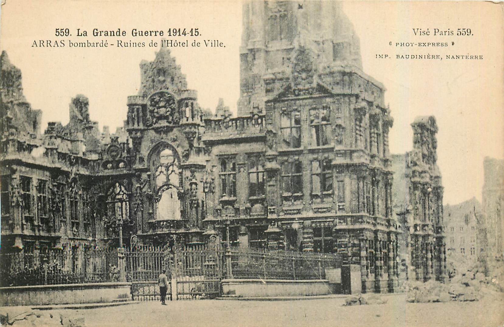 CPA La Grande Guerre 1914-15 Arras bombarde Ruines de l'Hotel de Ville
