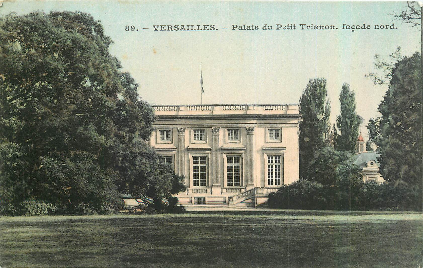 CPA Versailles Palais du Petit Trianon facade nord