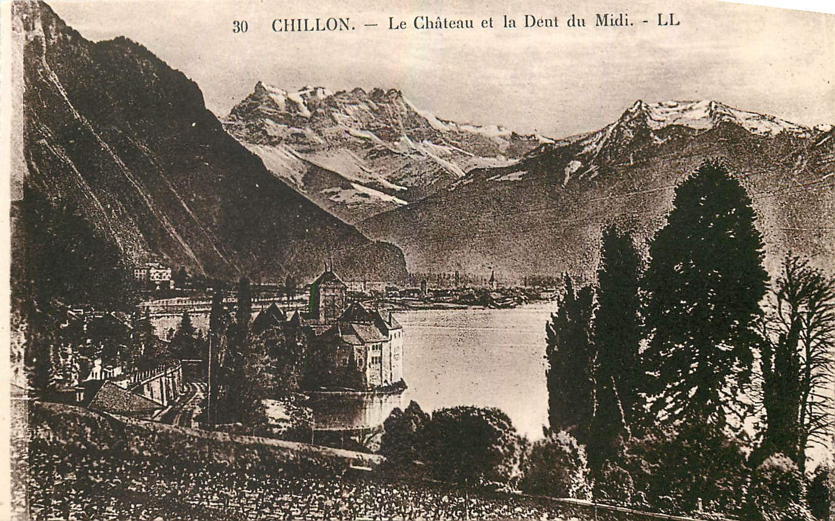 CPA Chillon Le Chateau et la Dent du Midi 