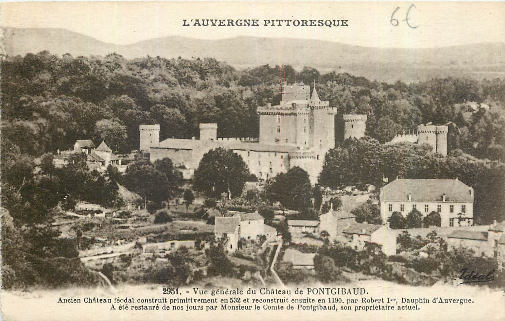 CPA L'Auvergne Pittoresque Vue generale du Chateau de Pontgibaud 