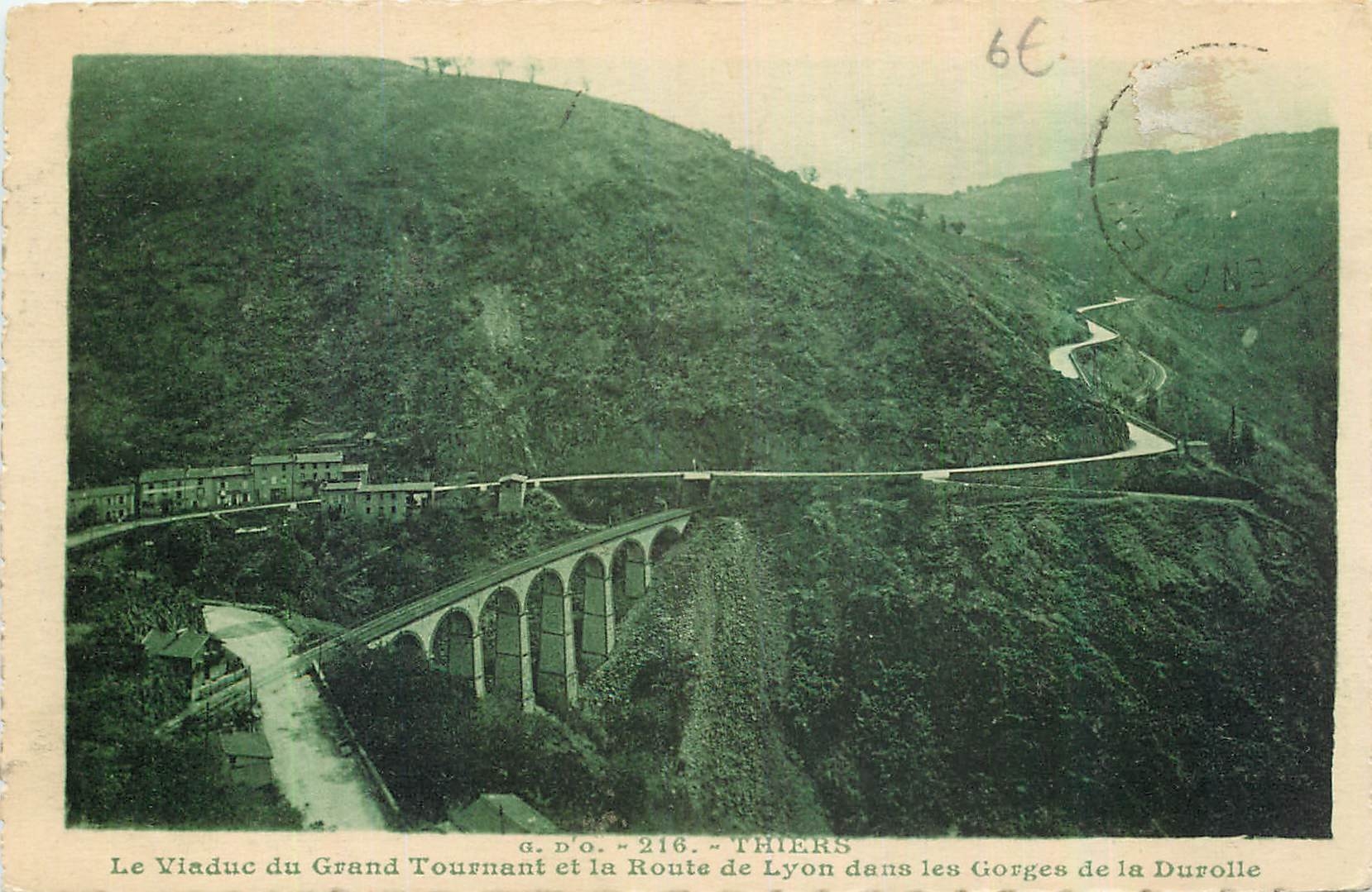 CPA Thiers Le Viaduc du Grand Tournant et la Route de Lyon dans les Gorges de la Durolle 