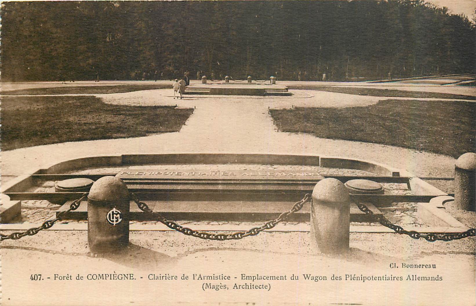 CPA Foret de Compiegne Clairiere de l'Armistice Emplacement du Wagon des Plenipotentiaires Allemands