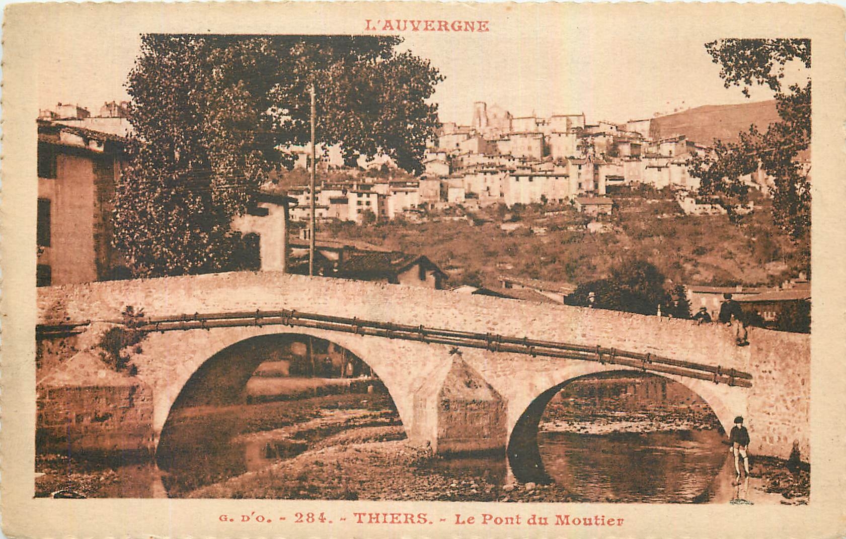 CPA L'Auvergne Thiers Le Pont du Moutier 