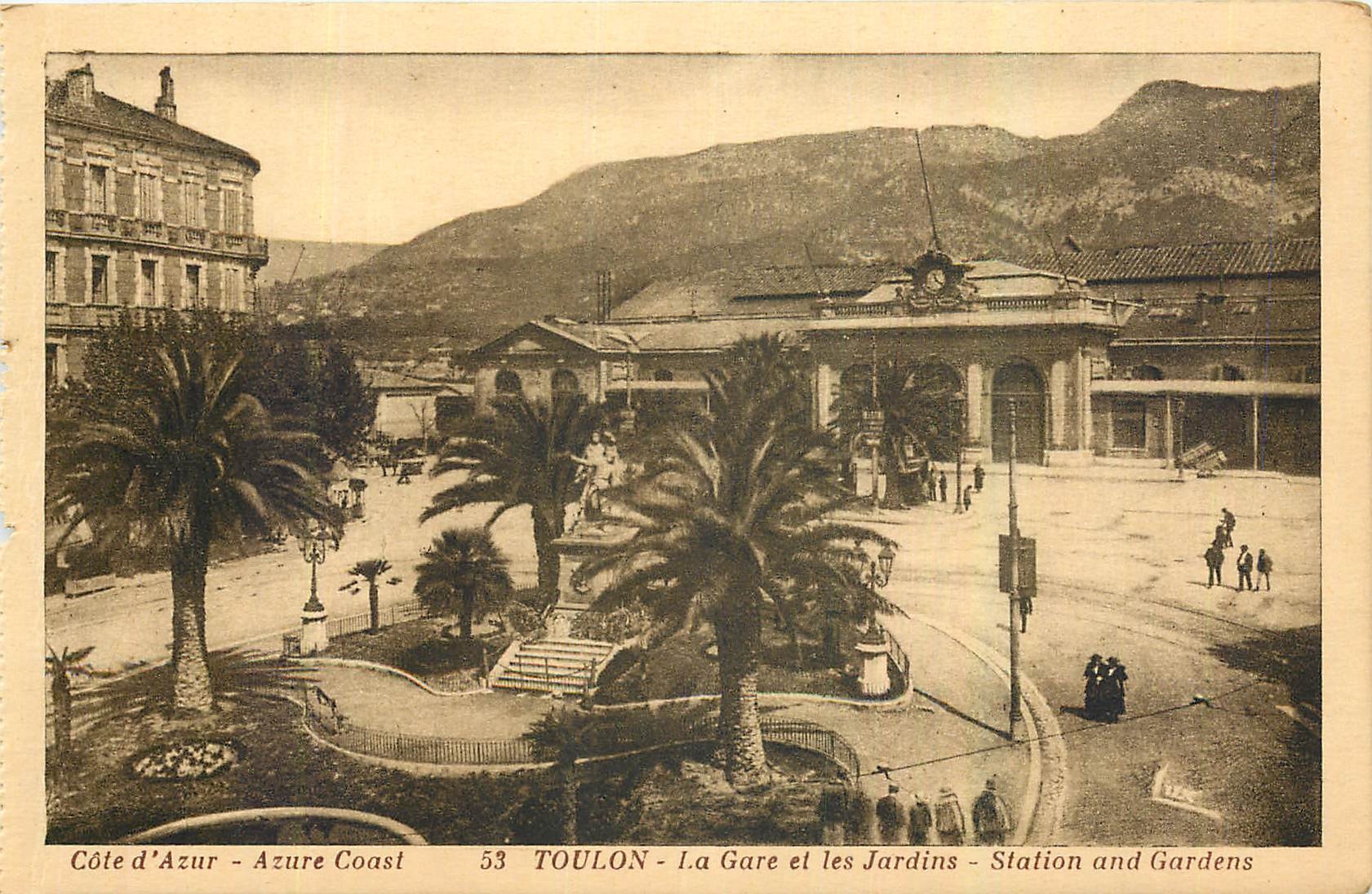 CPA Cote d'Azur Toulon La Gare et les Jardins 
