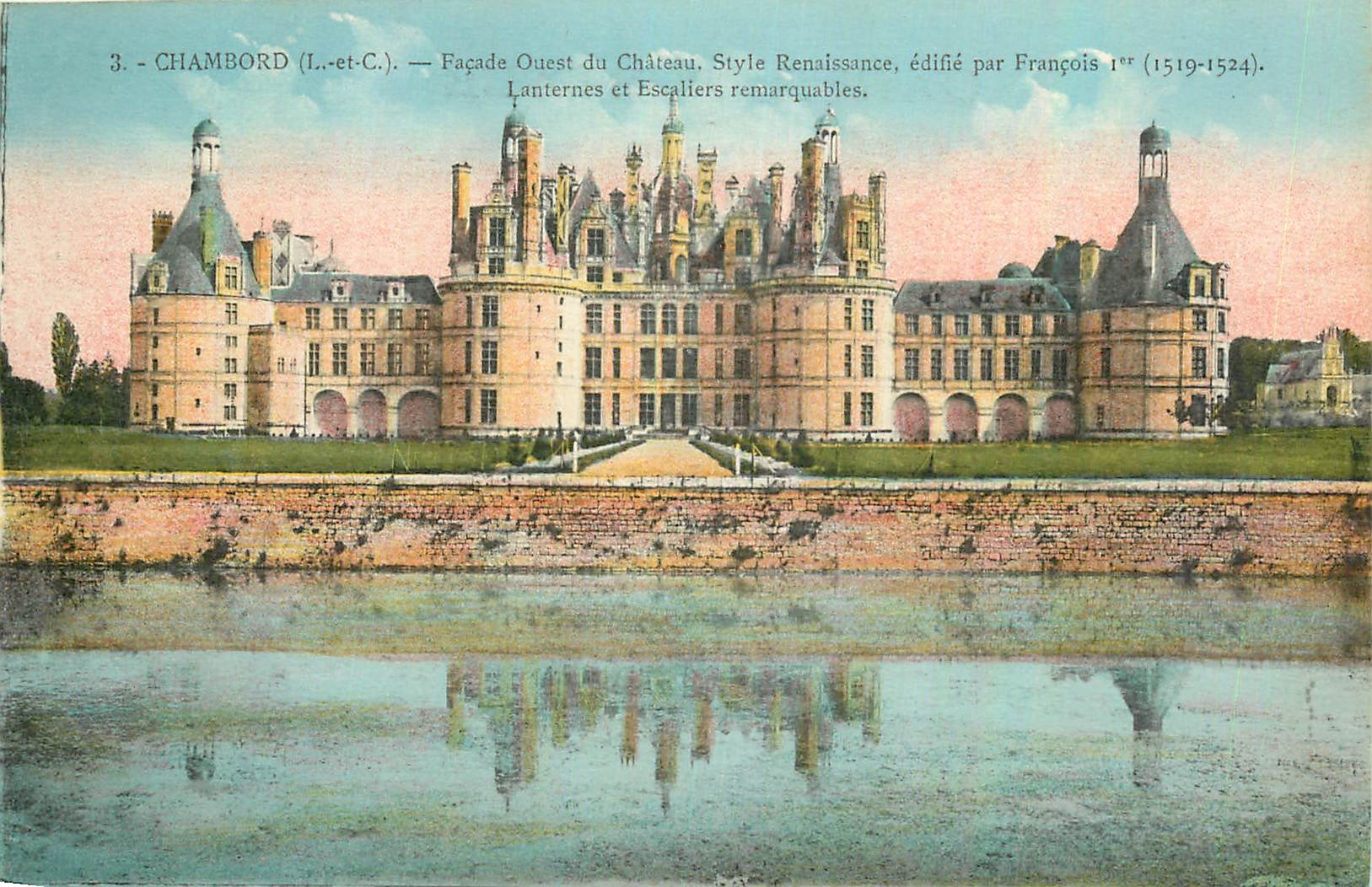 CPA Chambord L et C Facade Ouest du Chateau Style renaissance Lanternes et Escaliers remarquables 