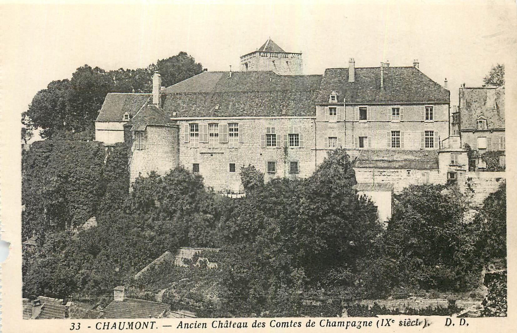 CPA Chaumont Ancien Chateau des Comtes de Champagne