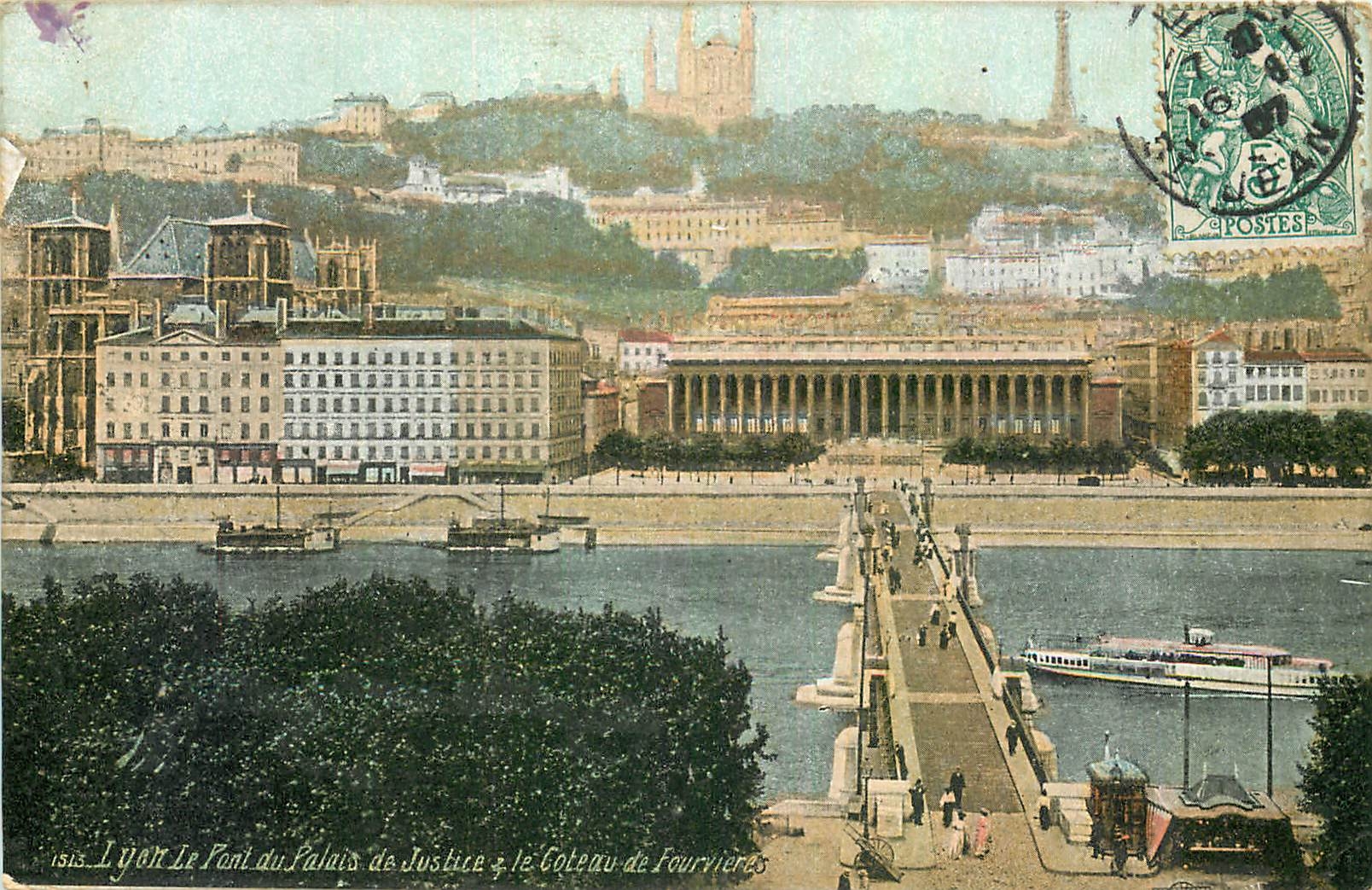 CPA Lyon Le pont du Palais de Justice a le Coteau de Fourviere