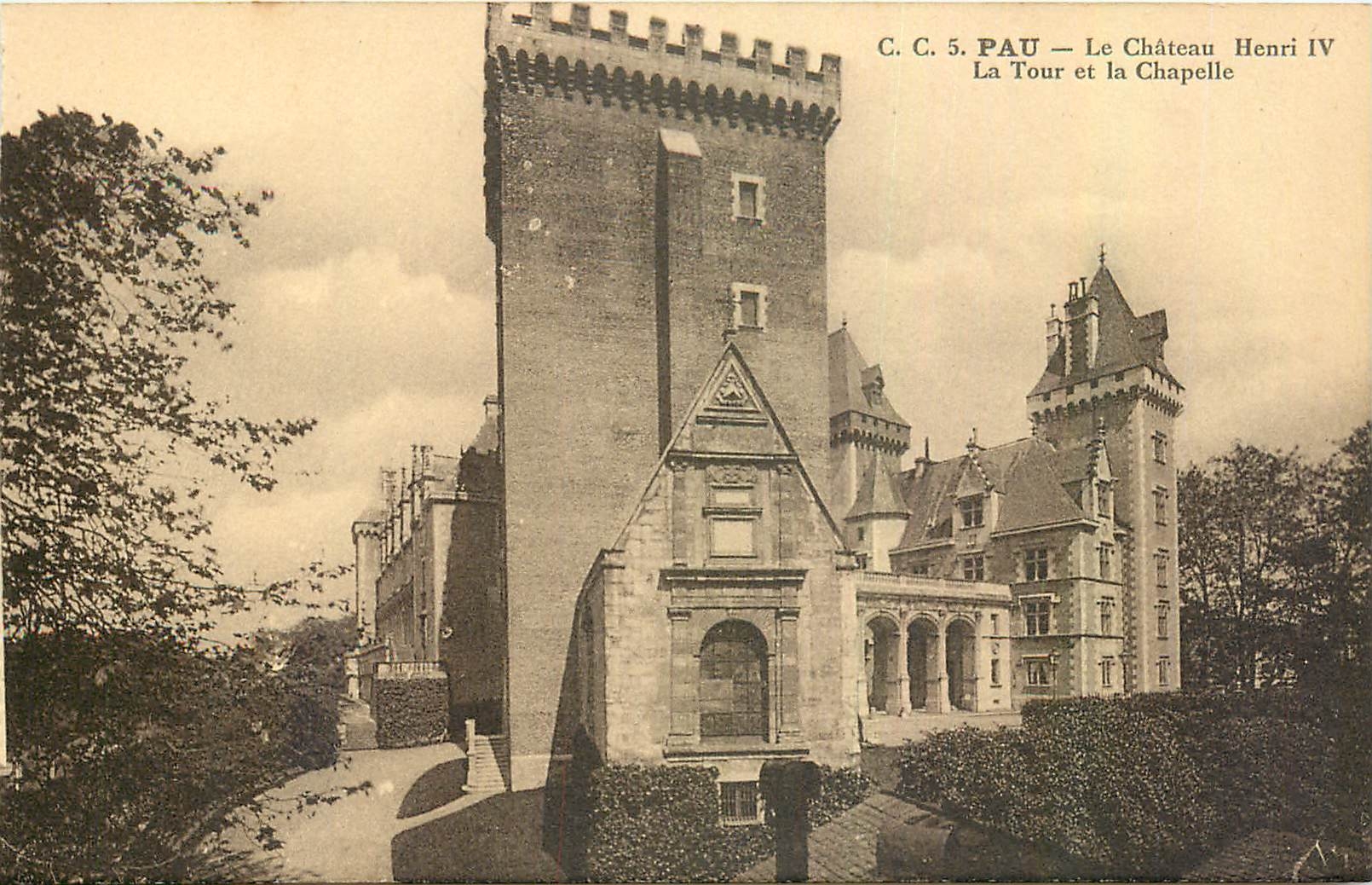 CPA Pau Le Chateau Henri IV La Tour et la Chapelle 