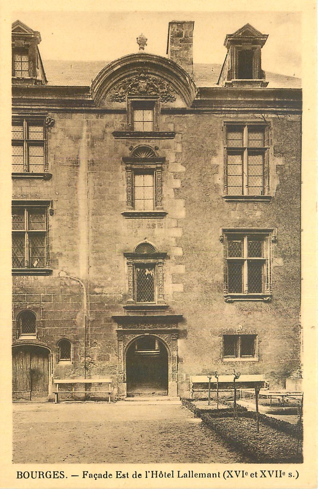 CPA Bourges Facade Est de l'Hotel de Lallemant 