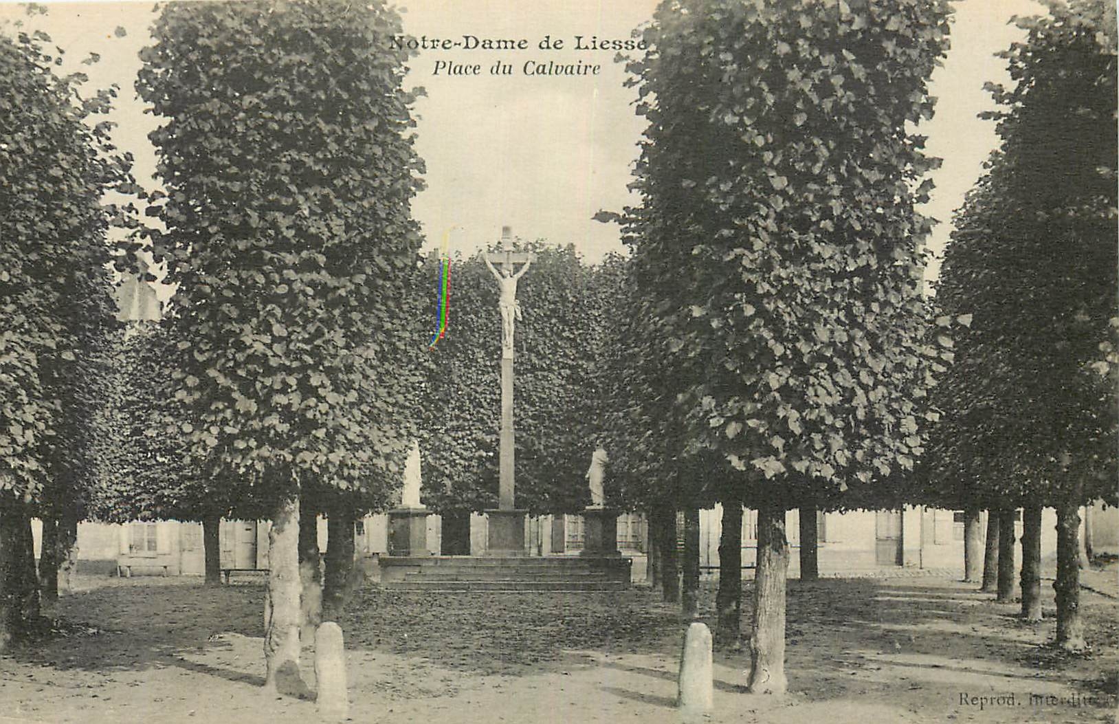 CPA Notre Dame de Liesse Place du Calvaire 