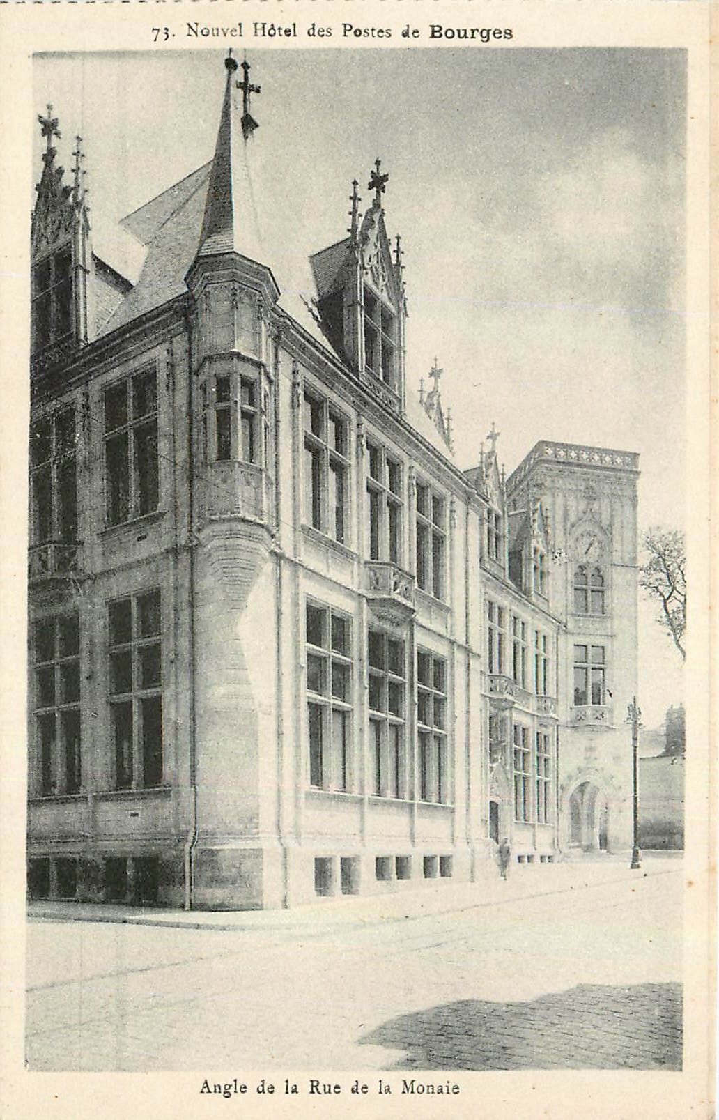 CPA Nouvel Hotel des Postes de Bourges Rue de la Monaie