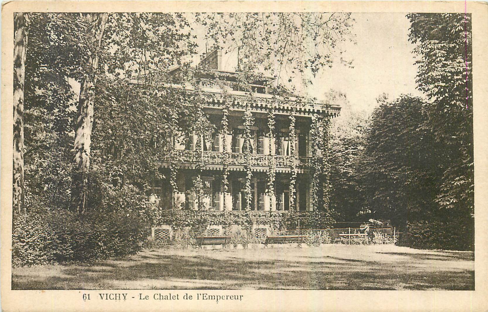 CPA Vichy Le Chalet de l'Empereur 