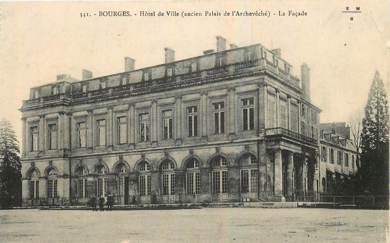 CPA Bourges Hotel de Ville ancien Palais de l'Archeveche La facade