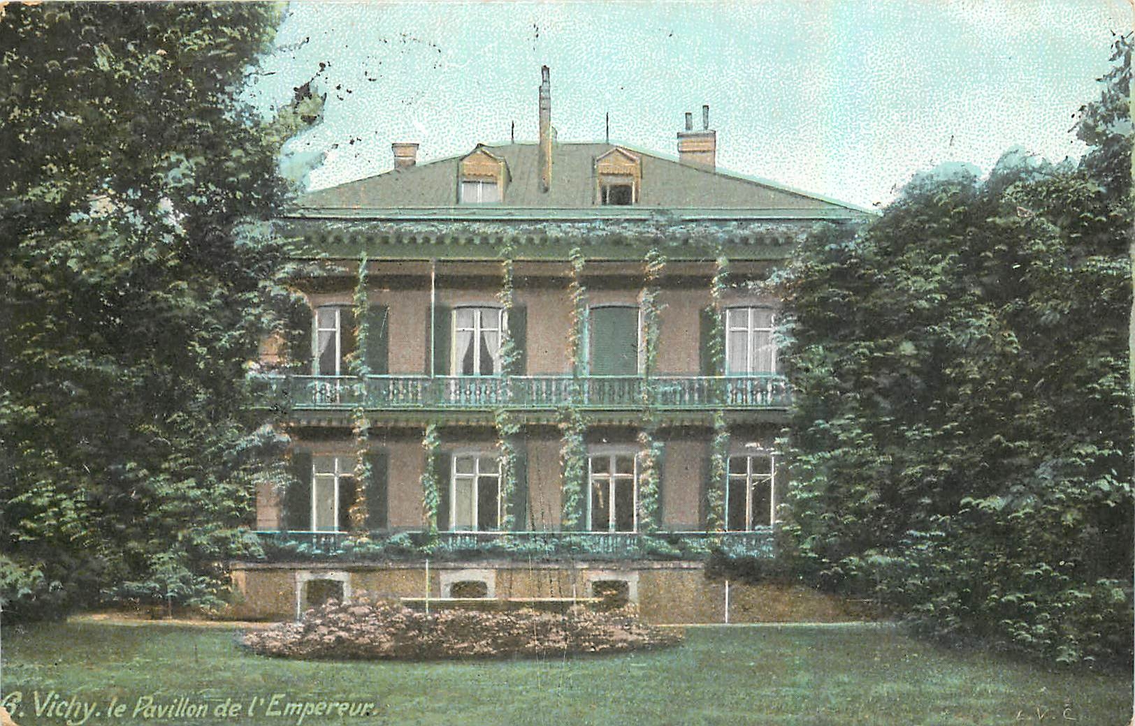 CPA Vichy le Pavillon de l'Empereur 