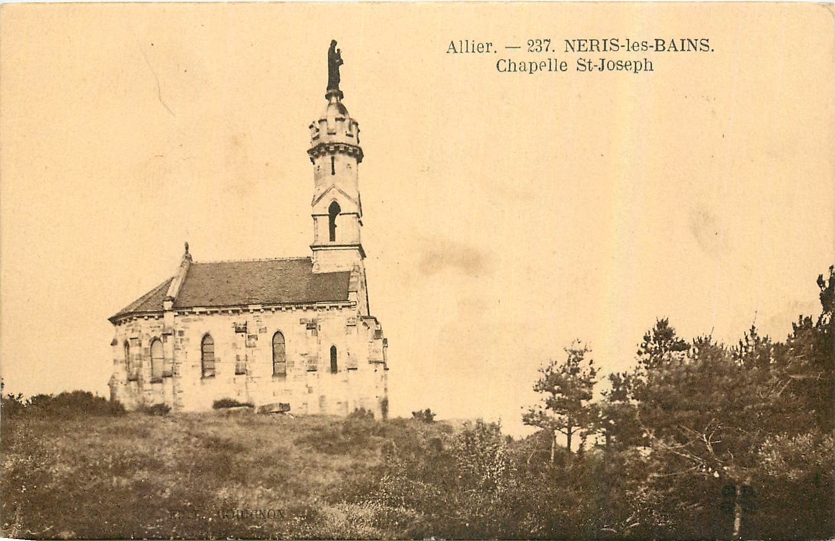 CPA Allier Neris les Bains Chapelle St Joseph 