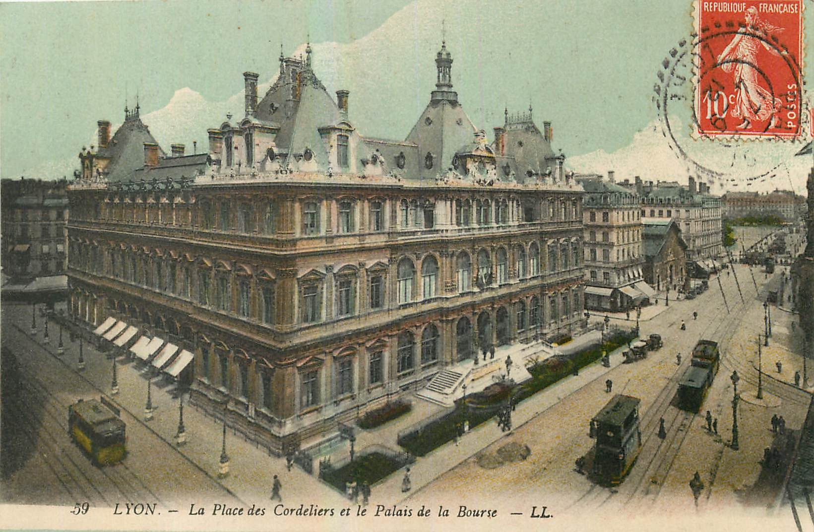 CPA Lyon La Place des Cordeliers et le Palais de la Bourse 