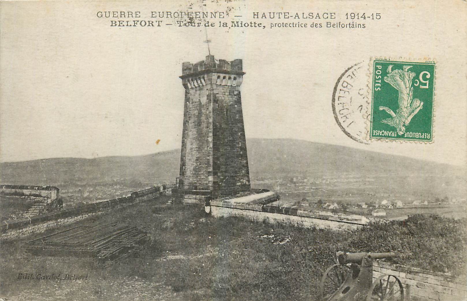 CPA Guerre Europeenne Haute Alsace Belfort Tour de la Miotte