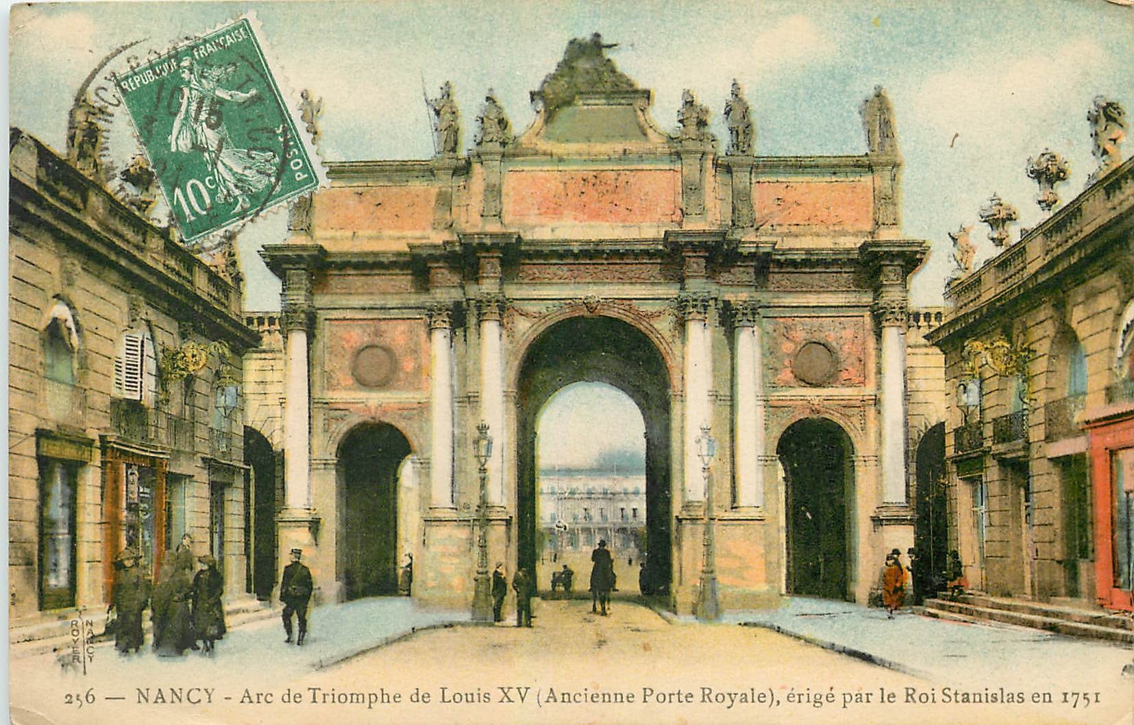 CPA Nancy Arc de Triomphe de Louis XV Ancienne Porte Royale erige par le Roi Stanislas 