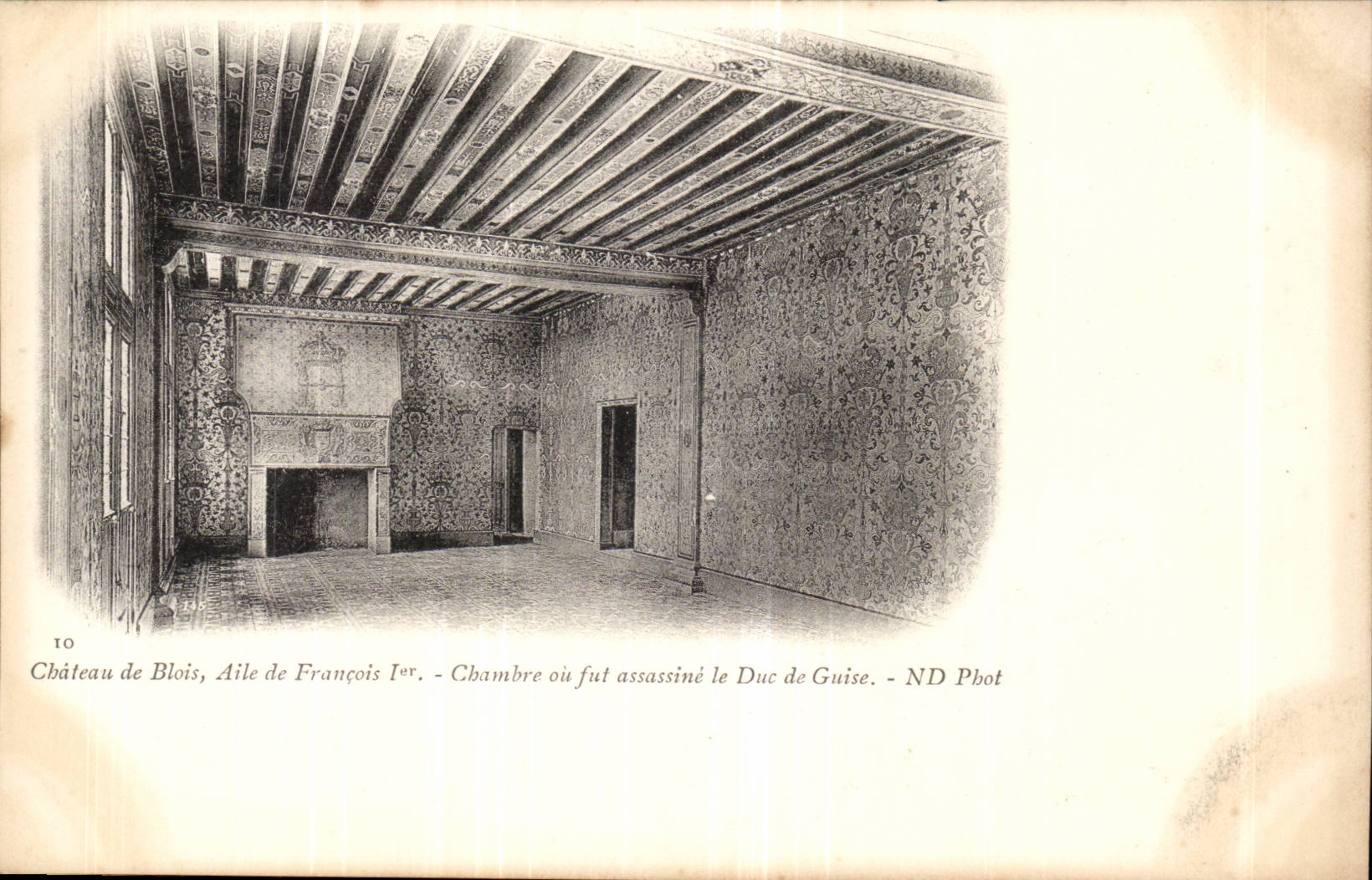 Blois CPA Aile de Francois 1er Chambre ou fut assassine le Duc de Guise