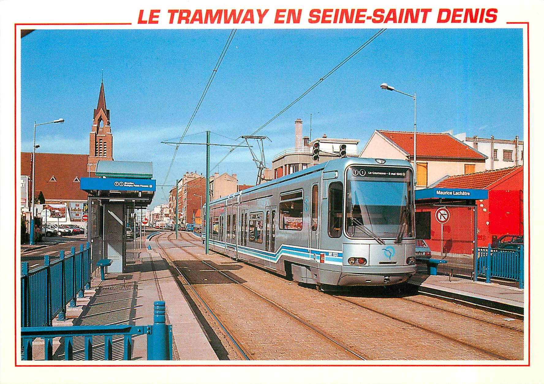 CPM Le Tramway en Seine Saint Denis la Courneuve Bobigny Drancy Seine Saint Denis