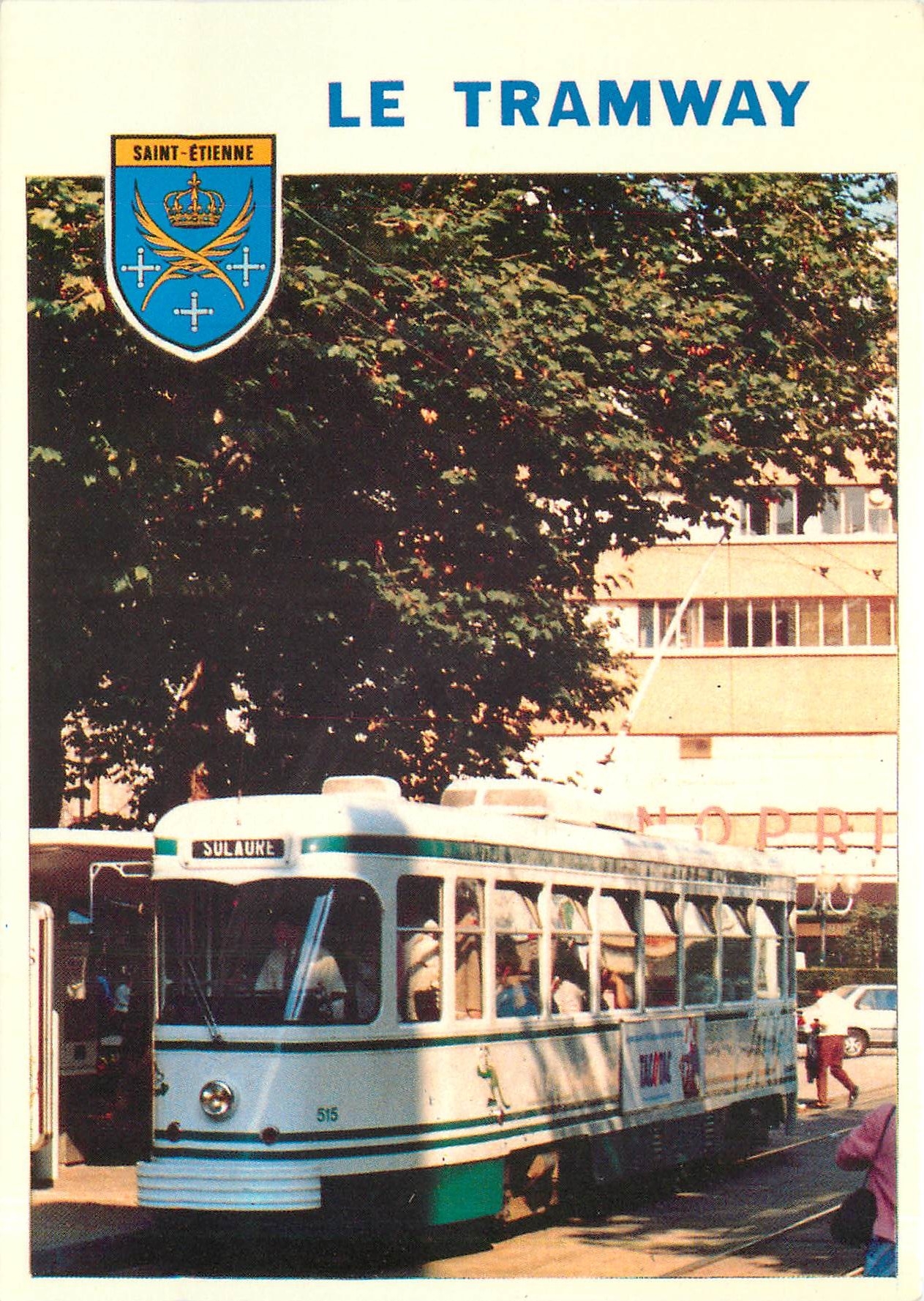 CPM Le Tramway Saint Etienne